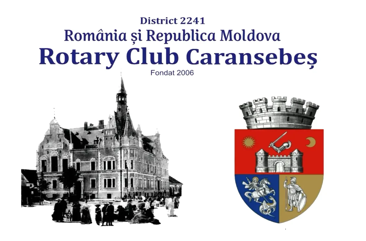 Rotary Club Caransebeș, District 2241, fondat 2006: o clădire istorică din Caransebeș și stema municipiului